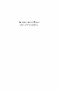 Pensee en souffrance - sortir du nihilisme (eBook, PDF) Pensee en souffrance - sortir du nihilisme (eBook, PDF)