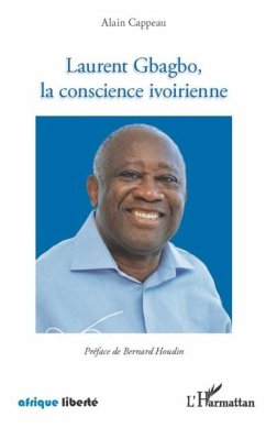 Laurent Gbagbo, la conscienceivoirienne (eBook, PDF)