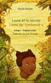 Louna et le sorcier - louna epi tjenbwaze-a - bilingue : fra (eBook, ePUB)