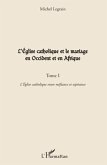 L'eglise catholique et le mariage en occident et en afrique (eBook, ePUB)