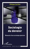 Sociologie du devenir - elements d'une sociologie generale (eBook, ePUB)