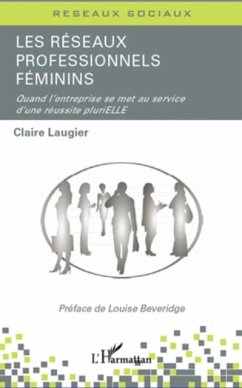 Les Reseaux professionnels feminins (eBook, PDF) - Claire Laugier
