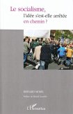 Le socialisme, l'idee s'est-elle arrEtee (eBook, ePUB)