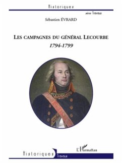 Les campagnes du general Lecourbe (1794-1799) (eBook, PDF) Les campagnes du general Lecourbe (1794-1799) (eBook, PDF)