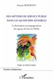 Metiers du service public dans les quartiers sensibles - la (eBook, ePUB)