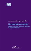 Un monde en sursis - derives financieres, regulations politi (eBook, ePUB) Un monde en sursis - derives financieres, regulations politi (eBook, ePUB)