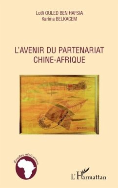 Avenir du partenariat Chine-Afrique L' (eBook, PDF)