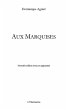 Aux marquises n.e. (eBook, ePUB) - Bild 1