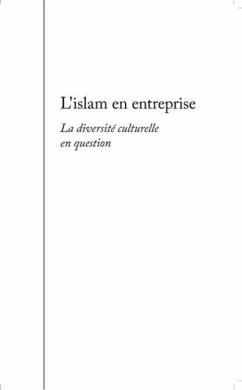 L'islam en entreprise : La diversite culturelle en question (eBook, PDF)