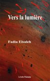 Vers la lumiere (eBook, ePUB)
