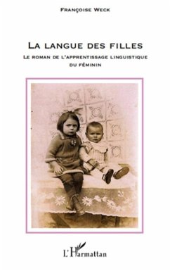 La langue des filles - le roman de l'apprentissage linguisti (eBook, ePUB) - Christine Perez, Christine Perez