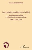 Les institutions politiques de la rdc - de la republique du (eBook, ePUB)