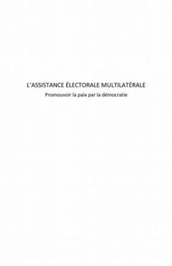 Assistance electorale multilaterale L' (eBook, PDF)