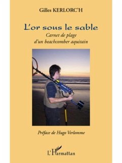 L'or sous le sable - carnet de plage d'un beachcomber aquita (eBook, PDF)