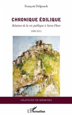 Chronique edilique - relation de la vie publique a saint-flo (eBook, PDF)