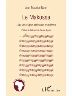 Le makossa - une musique africaine moderne (eBook, PDF) - Jean-Maurice Noah