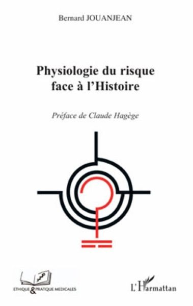 Physiologie du risque face a l'Histoire (eBook, ePUB)