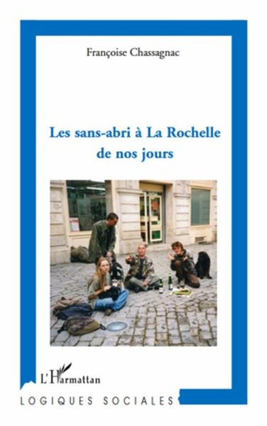 Sans-abri a la rochelle de nosjours Les (eBook, ePUB) Sans-abri a la rochelle de nosjours Les (eBook, ePUB)