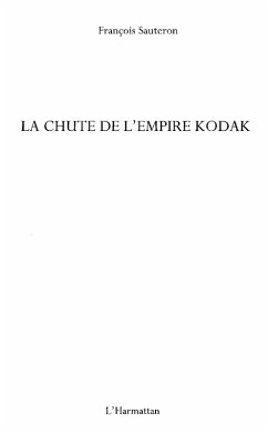 La chute de l'empire Kodak (eBook, ePUB)
