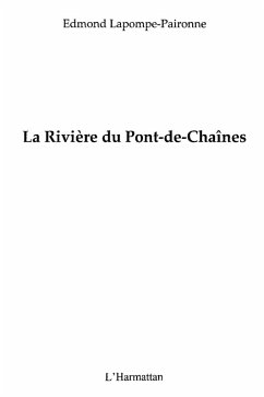 La riviEre du pont-de-chaInes (eBook, ePUB)