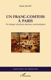 Un franc-comtois A paris - un berger du jura devenu universi (eBook, ePUB)