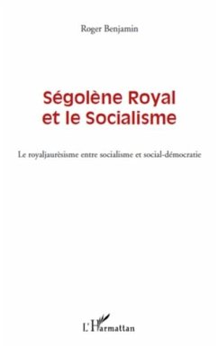 SEGOLENE ROYAL ET LE SOCIALISME (eBook, PDF)