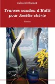 Transes vaudou d'haIti pour amelie cherie (eBook, ePUB)