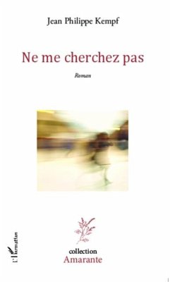 Ne me cherchez pas (eBook, PDF)