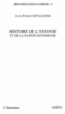 Histoire de l'Estonie et Nation Estonien (eBook, ePUB) - Maryline Darbellay