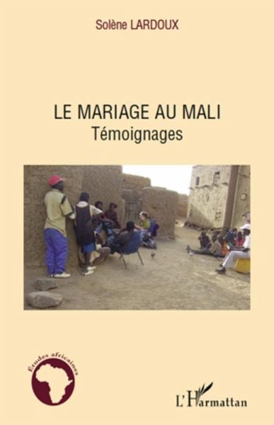 Mariage au Mali Le (eBook, ePUB) Mariage au Mali Le (eBook, ePUB)