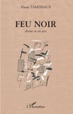 Feu noir (eBook, ePUB)