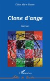 Clone d'ange (eBook, ePUB) Clone d'ange (eBook, ePUB)