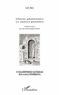 Ulysse planetaire et autres poemes (eBook, ePUB) - Leli Bey, Leli Bey
