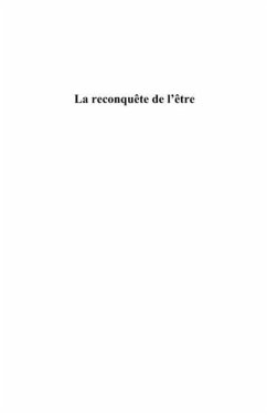 La reconquEte de l'Etre - essai sur la marginalisation de la (eBook, PDF) - Jean-Pierre Michel Nakhle
