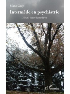 IntermEde en psychiatrie - mourir sans y laisser la vie (eBook, PDF)