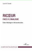Ricoeur face A l'analogie - entre theologie et deconstructio (eBook, ePUB) Ricoeur face A l'analogie - entre theologie et deconstructio (eBook, ePUB)