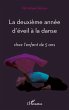 La deuxiEme annee d'eveil A la danse -... - Bild 1