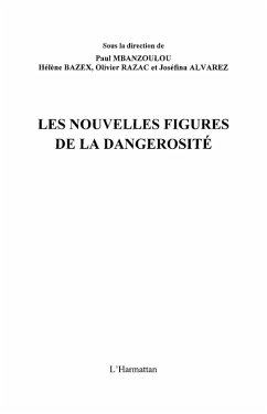 Nouvelles figures de la dangerosite Les (eBook, ePUB) - Collectif