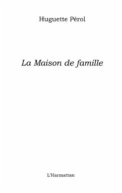 La maison de famille (eBook, ePUB) La maison de famille (eBook, ePUB)