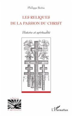 Les reliques de la passion du Christ (eBook, PDF) - Philippe Beitia