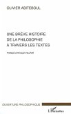 Breve histoire de la philosophie a trave (eBook, ePUB)