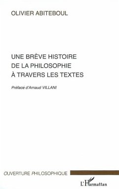Breve histoire de la philosophie a trave (eBook, ePUB) - Abiteboul Olivier, Abiteboul Olivier