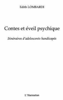 Contes et eveil psychique - itineraires d'adolescents handic (eBook, ePUB)