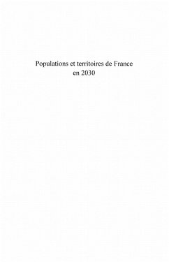 Populations et territoires de france en 2030 - le scenario d (eBook, ePUB)
