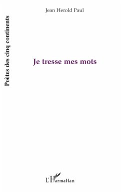 Je tresse mes mots (eBook, ePUB) - Jean-Herold Paul, Jean-Herold Paul