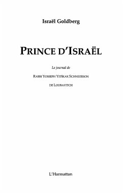Prince d'israEl : le journal de rabbi yosseph yits'hak schne (eBook, ePUB)