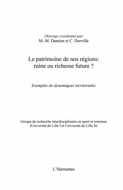 Le patrimoine de nos regions : ruine ou richesse future ? - (eBook, ePUB) - Dorville