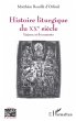 Histoire liturgique du XXe siecle... - Bild 1
