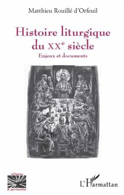 Histoire liturgique du XXe siecle (eBook, PDF)