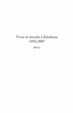 Cover Vivre et mourir A kinshasa : 1992-2007 (eBook, PDF)